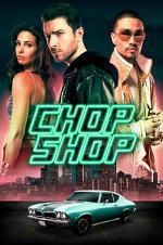 Watch Chop Shop Alluc