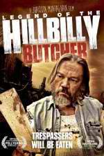 Watch Legend of the Hillbilly Butcher Alluc