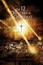Watch The 12 Disasters of Christmas Alluc