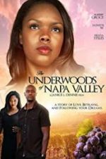 Watch The Underwoods of Napa Valley Kenton\'s Vintage Affair Alluc