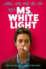 Watch Ms. White Light Alluc