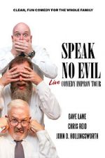 Watch Speak No Evil: Live Alluc