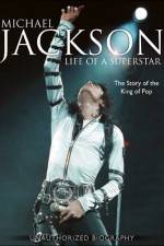 Watch Michael Jackson Life of a Superstar Alluc