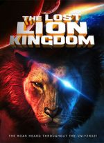 Watch The Lost Lion Kingdom Alluc