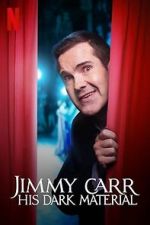 Watch Jimmy Carr: His Dark Material (TV Special 2021) Alluc