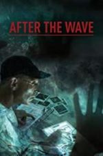 Watch After the Wave Alluc
