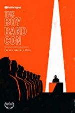 Watch The Boy Band Con: The Lou Pearlman Story Alluc