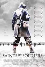 Watch Saints and Soldiers Alluc