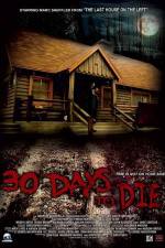 Watch 30 Days to Die Alluc