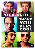 Watch Nick Kroll: Thank You Very Cool Alluc