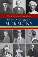 Watch Much Ado About Mormons Alluc
