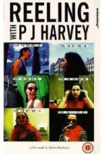 Watch Reeling With PJ Harvey Alluc