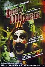 Watch House of 1000 Corpses Alluc