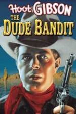 Watch The Dude Bandit Alluc