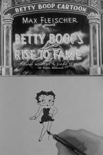 Watch Betty Boop\'s Rise to Fame (Short 1934) Alluc