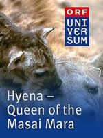 Watch Hyena: Queen of the Masai Mara Alluc