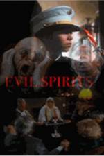 Watch Evil Spirits Alluc