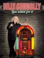 Watch Billy Connolly: You Asked for It Alluc