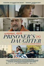 Watch Prisoner\'s Daughter Alluc