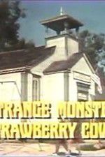Watch The Strange Monster of Strawberry Cove Alluc