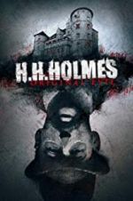 Watch H. H. Holmes: Original Evil Alluc