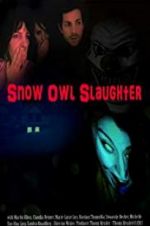 Watch Snow Owl Slaughter Alluc