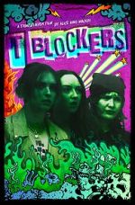 Watch T Blockers Online Alluc