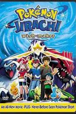 Watch Pokemon: Jirachi - Wish Maker Alluc