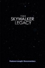 Watch The Skywalker Legacy Alluc
