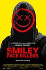 Watch Smiley Face Killers Alluc