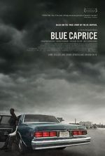 Watch Blue Caprice Online Alluc