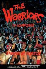 Watch The Warriors: TV Composite (FanEdit Alluc