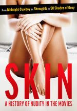 Watch Skin: A History of Nudity in the Movies Alluc