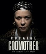 Watch Cocaine Godmother Alluc