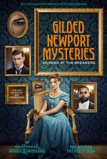 Watch Gilded Newport Mysteries: Murder at the Breakers Online Alluc