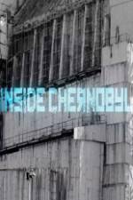 Watch Inside Chernobyl Alluc