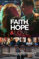 Watch Faith, Hope & Love Alluc