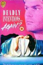 Watch Deadly Intentions... Again? Alluc