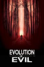 Watch Evolution of Evil Alluc