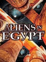 Watch Aliens in Egypt Alluc