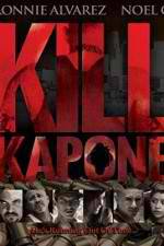 Watch Kill Kapone Alluc