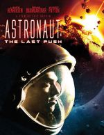 Watch Astronaut: The Last Push Alluc