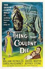 Watch The Thing That Couldn\'t Die Alluc