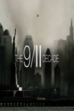 Watch The 9/11 Decade: The Image War Alluc