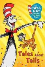 Watch Cat in the Hat: Tales About Tails Alluc