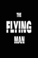 Watch The Flying Man Alluc