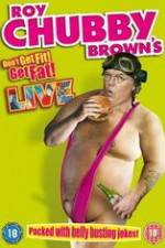 Watch Roy Chubby Brown\'s Don\'t Get Fit! Get Fat! Alluc
