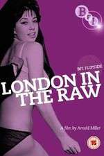 Watch London in the Raw Alluc