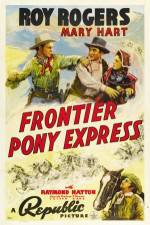 Watch Frontier Pony Express Alluc