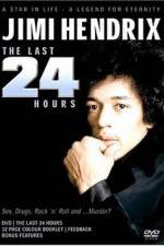 Watch Jimi Hendrix The Last 24 Hours Alluc